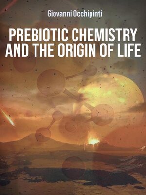 cover image of Prebiotic chemistry and the origin of life